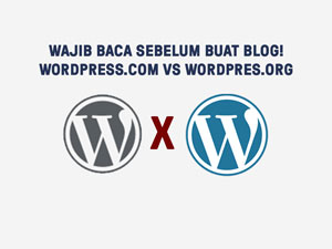 perbedaan wordpress.com vs wordpress.org